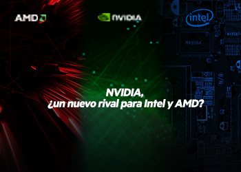 nvidia-un-nuevo-rival-para-intel-y-amd-